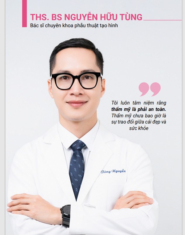 ThS. BS Nguyễn Hữu T&ugrave;ng - B&aacute;c sĩ chuy&ecirc;n khoa phẫu thuật tạo h&igrave;nh (Bệnh viện Hồng Ngọc)