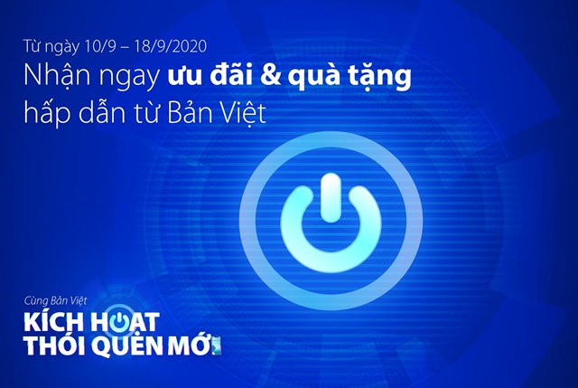 H&#224;ng ng&#224;n phần qu&#224; v&#224; ưu đ&#227;i hấp dẫn từ ng&#226;n h&#224;ng Bản Việt để “k&#237;ch hoạt th&#243;i quen mới” - Ảnh 3
