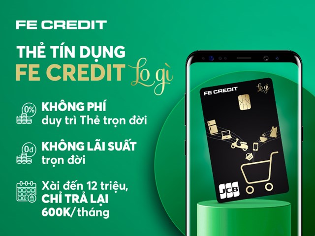 FE CREDIT lần đầu ti&#234;n ra mắt thẻ t&#237;n dụng kh&#244;ng l&#227;i suất - Ảnh 1