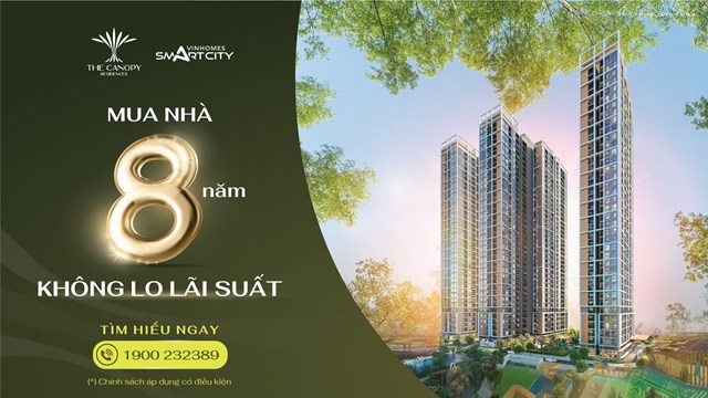 The Canopy Residences &aacute;p dụng Si&ecirc;u ch&iacute;nh s&aacute;ch &ldquo;mua nh&agrave; 8 năm kh&ocirc;ng lo l&atilde;i suất&rdquo;v&ocirc; c&ugrave;ng hấp dẫn cho kh&aacute;ch h&agrave;ng nhận nh&agrave; m&agrave; vẫn thảnh thơi t&agrave;i ch&iacute;nh tới 2031.